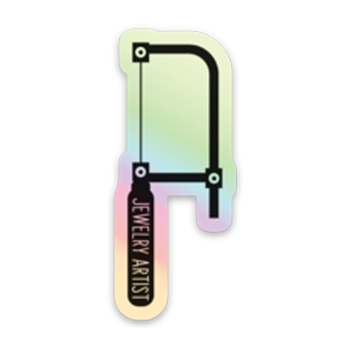 Jewelry Artist Sticker | Colorful Holographic Jewelers Saw Decal Sticker